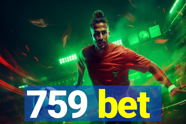 759 bet